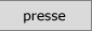 Presse